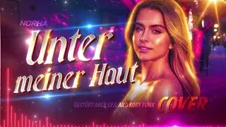 Unter meiner Haut | Female Cover By @norha_germany  | Gestört aber GeiL