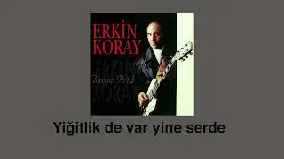 Erkin Koray - Öyle Bir Geçer Zaman ki (Lyrics Karaoke)
