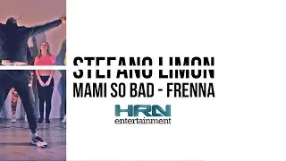 STEFANO LIMON | FRENNA - MAMI SO BAD | VIDEO BY HRN (Adults)
