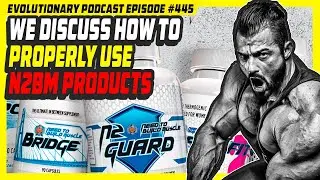 Evolutionary.org Radio Episode 445 we discuss how to properly use N2BM products