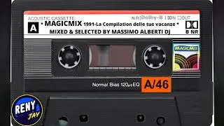 *** Reny Jay Presenta: Magic Mix - Selected & Mixed by Massimo Alberti DJ ***