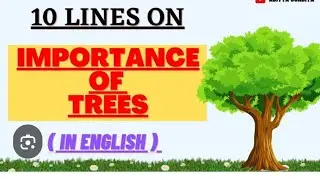 #Importance of Trees || Write  20 lines on Importance of Trees in English || Short Essay on Trees ||