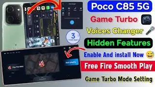 Poco C85 5g Game Turbo Mode Voices Changer Features | Poco C85 Me Game Turbo Free Fire Enable Now 