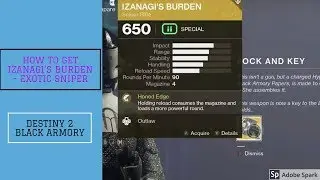 DESTINY 2 - HOW TO GET IZANAGI'S BURDEN - MYSTERY BOX  LOCK & KEY QUEST