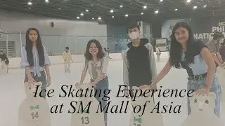 Ice Skating Experience at SM Mall of Asia