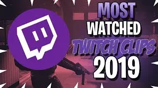 CS:GO | Most Viewed Twitch Clips of 2019 |  HIGHLIGHTS