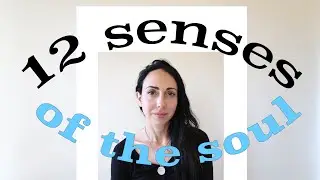 The 12 senses of the soul- Touch (Libra), Smell (Scorpio), Dream (Sagittarius)* Kabbalah*