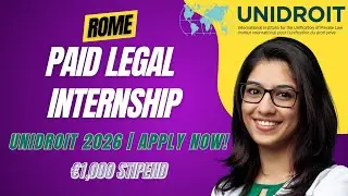 How YOU Can Intern in Rome at a Top Law Institute | UNIDROIT 2026