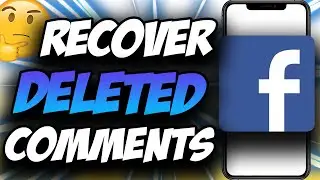 How to See Deleted Comments on Facebook ✅ How to Recover Deleted Comments on Facebook