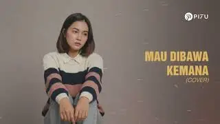 Mau dibawa kemana - Armada / Cover by PI7U
