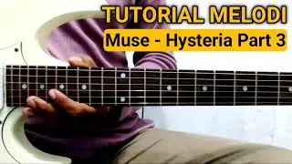 TUTORIAL MELODI MUSE - HYSTERIA (PART3)