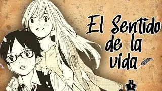 SHIGATSU WA KIMI NO USO: EL SENTIDO DE LA VIDA - ANALISIS Y REFLEXION