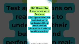 Get Hands-On Experience with Devices #softwaretesting #mobiletesting