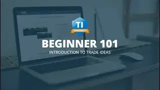 TI University Beginners 101&mdash;Introduction to Trade Ideas