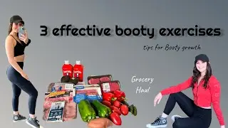Tips for a bigger booty🍑 |Grocery Haul:Vlog