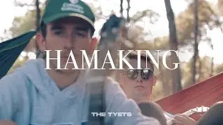 HAMAKING | THE TYETS (VIDEOCLIP)