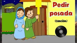 CANCIÓN: PEDIR POSADA