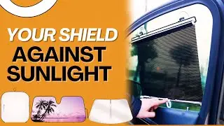 Best Car Sun Shades (Keep Your Car Cool and Comfortable)