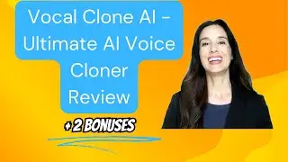 Vocal Clone AI - Ultimate AI Voice Cloner Review + 2 Bonuses