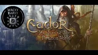 Эадор. Владыки Миров. 4Х Стратегия/RPG от отечественного разработчика [Игры в которые НЕ играют]