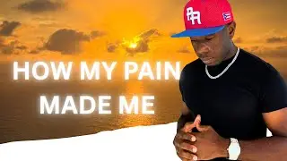 The Truth On Why Your Pain Is Helping You Create The Life You Want 