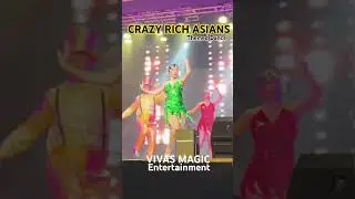 Crazy Rich Asians Themed Dance by Vivas Magic Dancers#crazyrichasians #vivasmagic#malaysiadancegroup