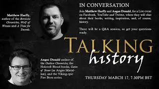 Matthew Harffy in conversation with Angus Donald