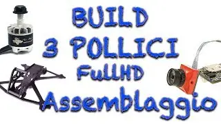 Build 3 pollici per filmati in full HD - Assemblaggio