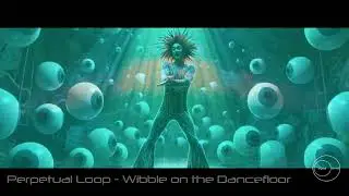 Perpetual Loop - Wibble on the dancefloor.  #electronicmusic #techhouse #psychedelictechno