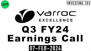 Varroc Engineering Q3 FY24 Earnings Call | Varroc Engineering Limited FY24 Q3 Concall