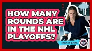How Many Rounds Are in the NHL Playoffs?