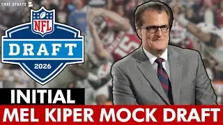 Mel Kiper’s FIRST 2026 NFL Mock Draft: Reacting To All 32 Round 1 Picks