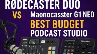 R&Oslash;DECaster Duo vs Maonocaster G1 NEO | Best Budget Podcast Studio Setup 2025