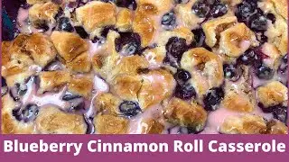 Blueberry Cinnamon Roll Casserole