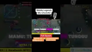 Mic Check#2  #mlbb #mobilelegends #rank #streamermalaysia #funny