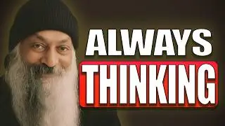 Why Your Mind Can't Rest | Osho