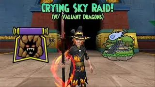 Wizard101: Crying Sky Raid (W/ Valiant Dragons)
