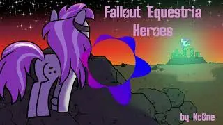 Fallout Equestria Heroes - Chapter 38 - by No One