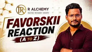 Favorskii Reaction for CSIR and GATE | ORGANIC CHEMISTRY | NAMING REACTIONS