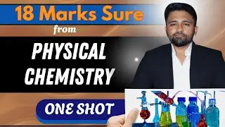 Physical Chemistry One shot by YOGESH BOGATI SIR I For MBBS, BDS, BSc Nursing II CEE I PARAMEDICALI