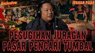 HAUS DENGAN KEKAYAAN, JURAGAN PASAR MENUMBALKAN BANYAK PEDAGANG!!
