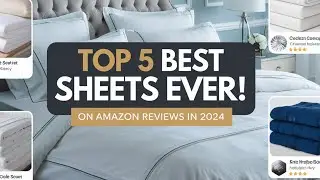 Top 5 Best Sheets Ever On Amazon Reviews in 2024