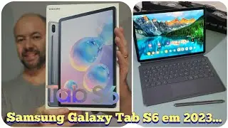 Samsung Galaxy Tab S6 - Ainda faz bonito em 2023?