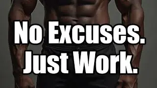 Work Hard in Silence, Let Success Make the Noise
