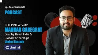 Crypto Regulation & Innovation: Insights with Manhar Garegrat, Liminal Custody