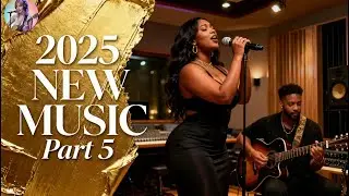 2025 New Music Relax Playlist Part 5 #Gagamelody