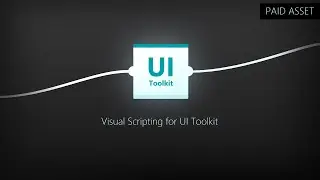 UI Toolkit Visual Scripting