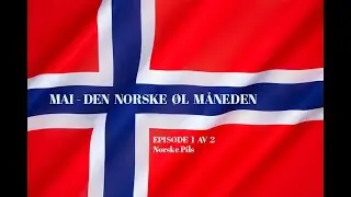 #28 - Mai - Den Norske &oslash;l m&aring;neden - Norske pils