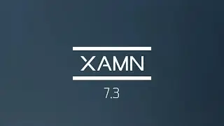 What's new in XAMN 7.3