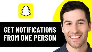 HOW TO GET NOTIFICATIONS FROM ONLY ONE PERSON ON SNAPCHAT 2026! (FULL GUIDE)